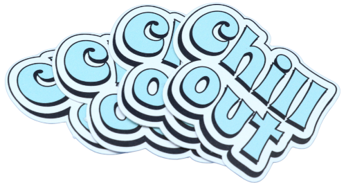 multiple stickers that say chill out